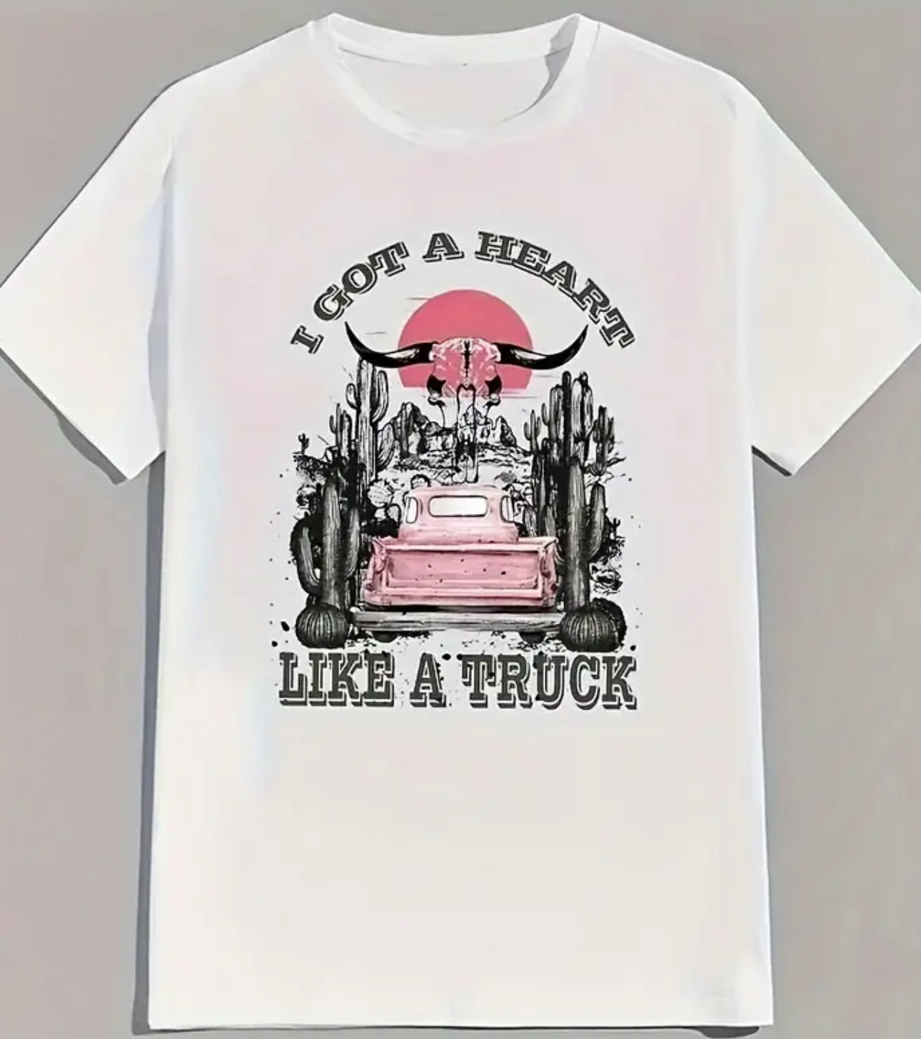 I got Heart Like a Truck Graphic Tee