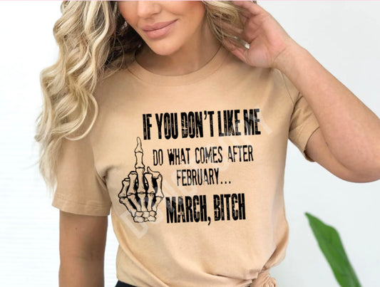 If You Dont Like Me....