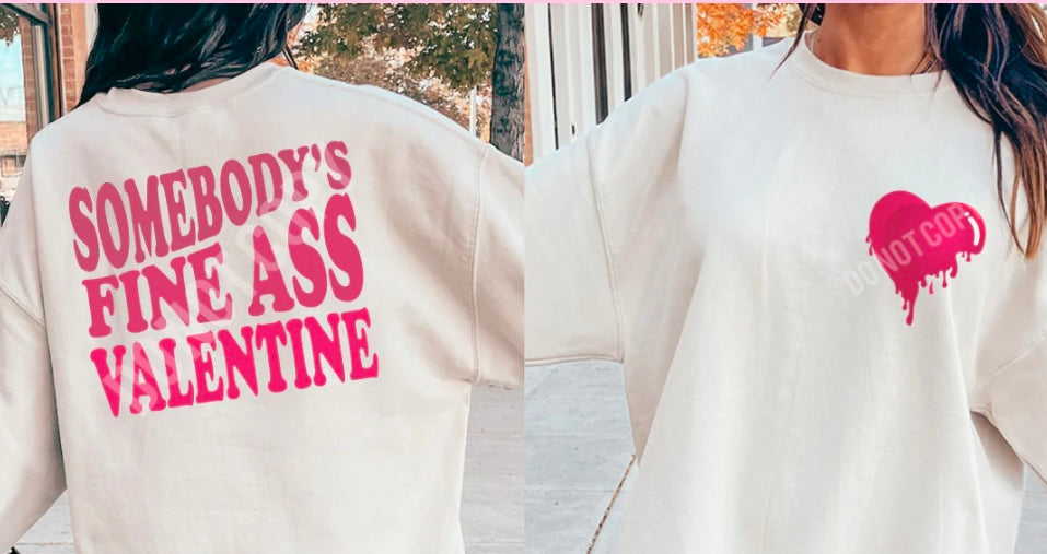Somebody's Fine Ass Valentine w/Pocket