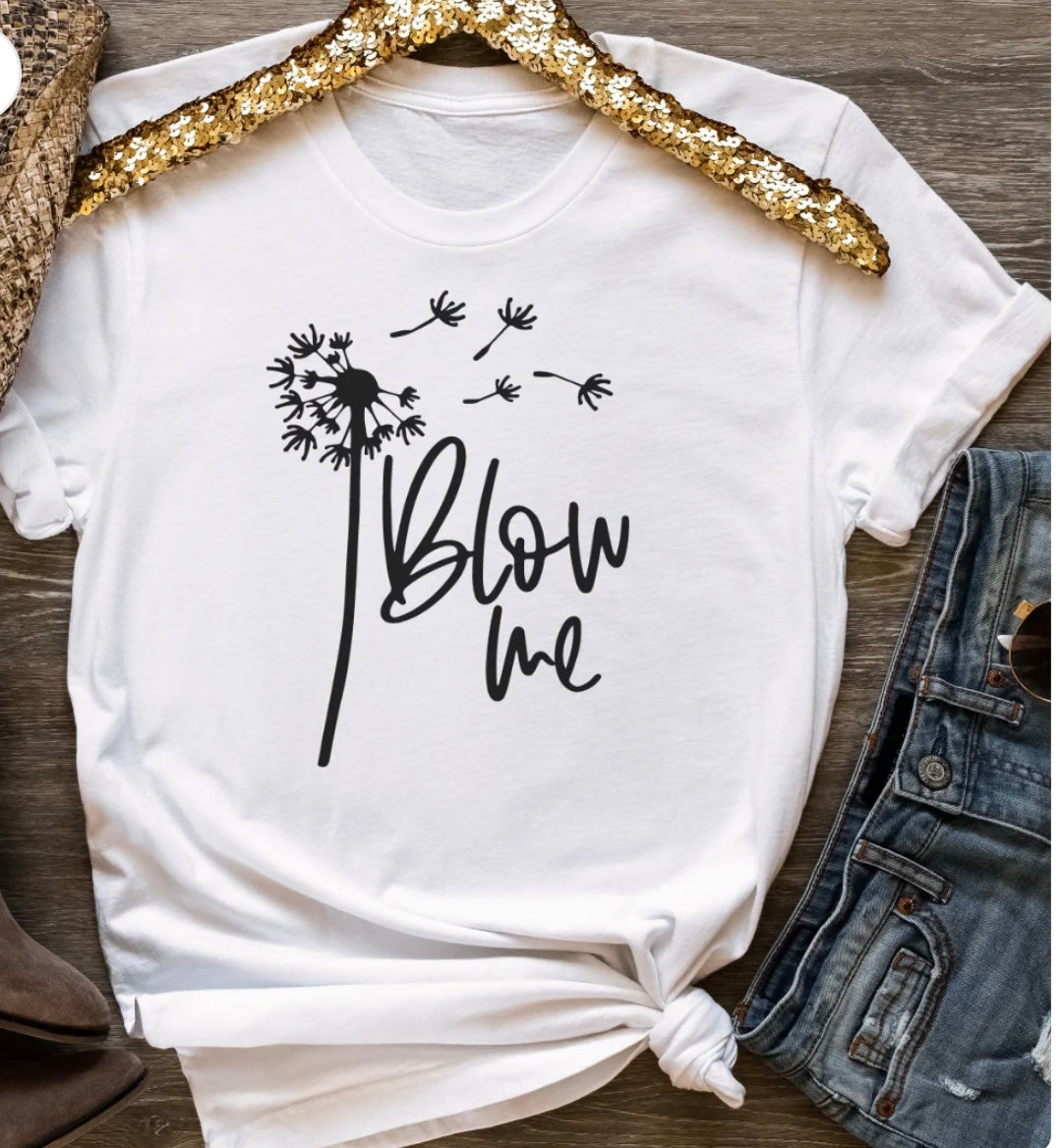 Blow Me
